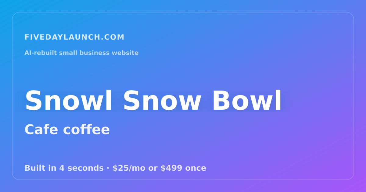 Preview of Snowl Snow Bowl's AI-rebuilt website