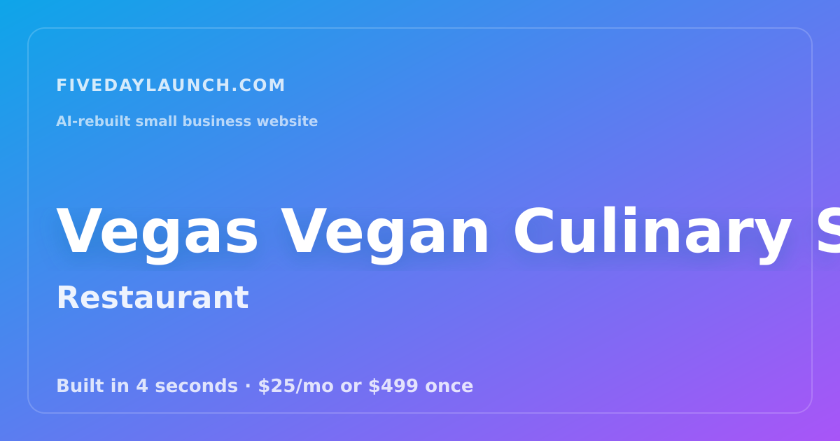 Preview of Vegas Vegan Culinary School & Eatery's AI-rebuilt website