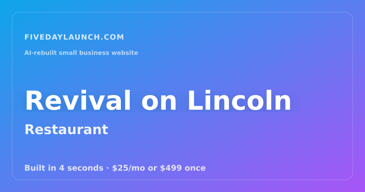 Preview of Revival on Lincoln's AI-rebuilt website