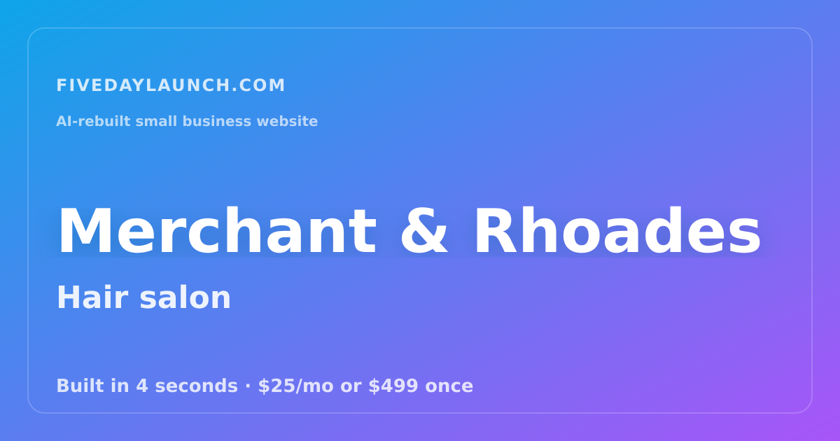 Preview of Merchant & Rhoades's AI-rebuilt website