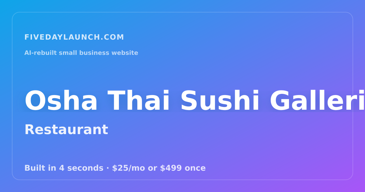 Preview of Osha Thai Sushi Galleria's AI-rebuilt website