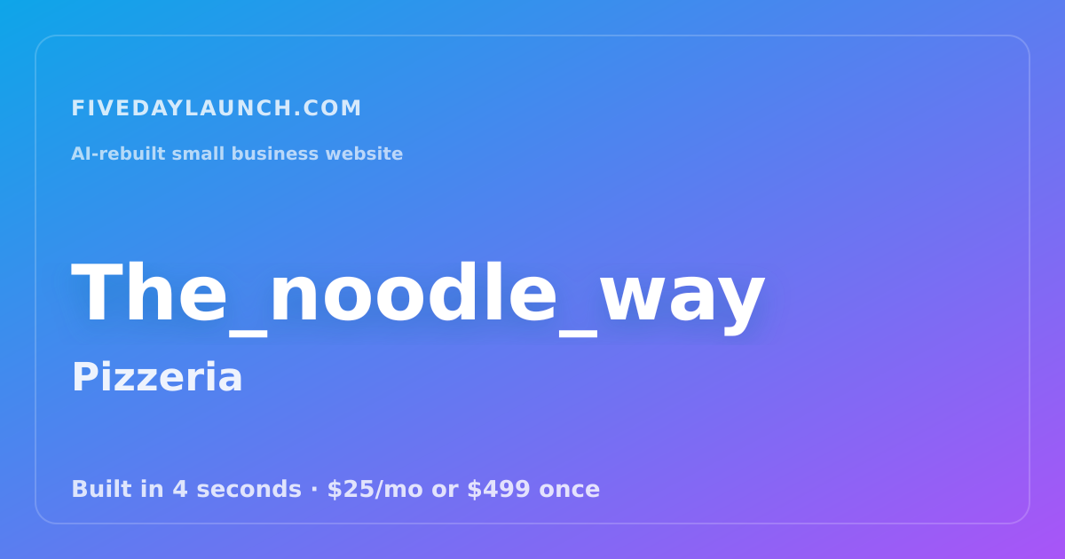 Preview of The_noodle_way's AI-rebuilt website