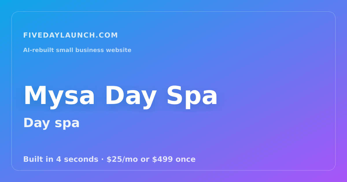 Preview of Mysa Day Spa's AI-rebuilt website