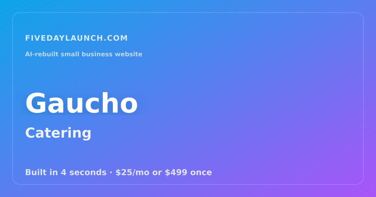Preview of Gaucho's AI-rebuilt website