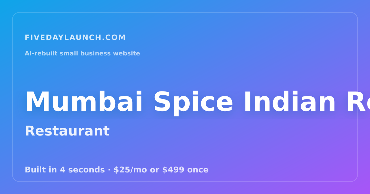 Preview of Mumbai Spice Indian Restaurant's AI-rebuilt website