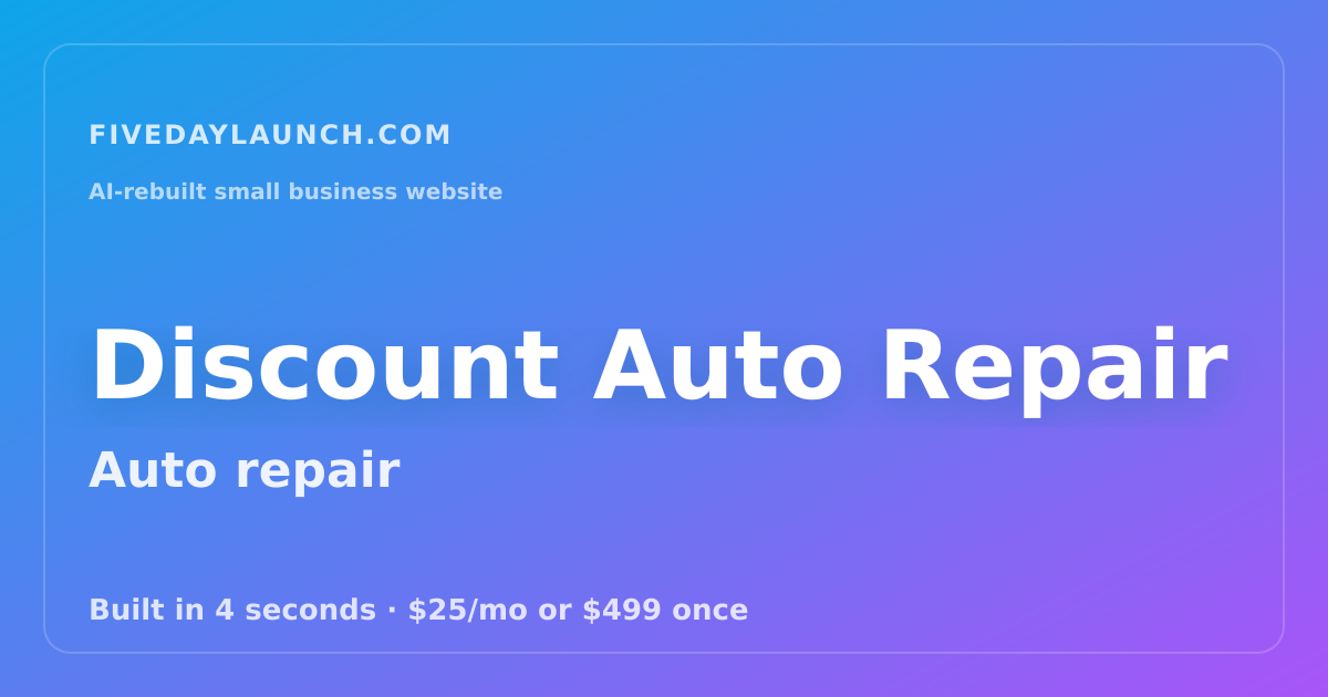 Preview of Discount Auto Repair's AI-rebuilt website