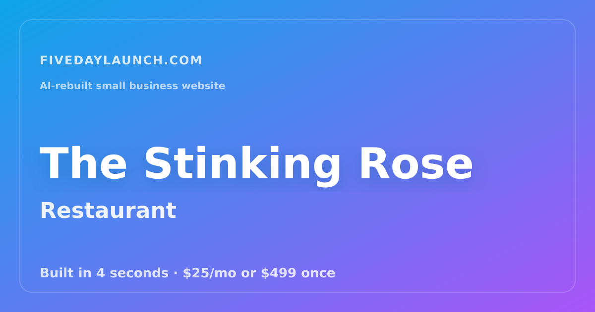 Preview of The Stinking Rose's AI-rebuilt website
