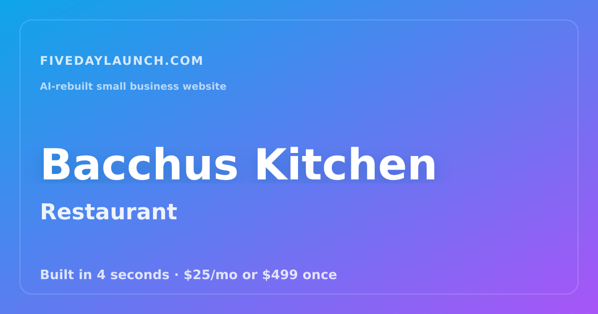 Preview of Bacchus Kitchen's AI-rebuilt website