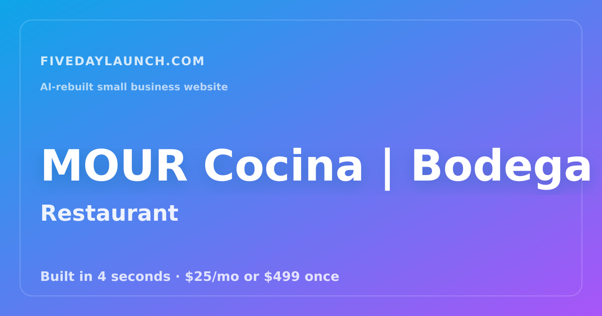 Preview of MOUR Cocina | Bodega's AI-rebuilt website
