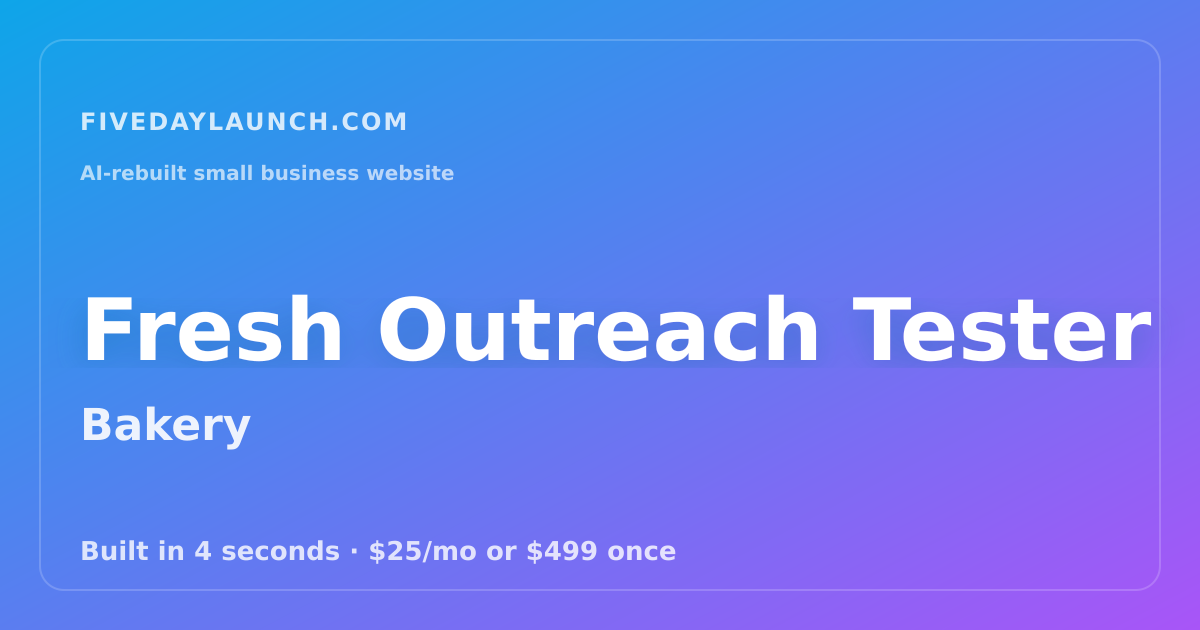Preview of Fresh Outreach Tester's AI-rebuilt website