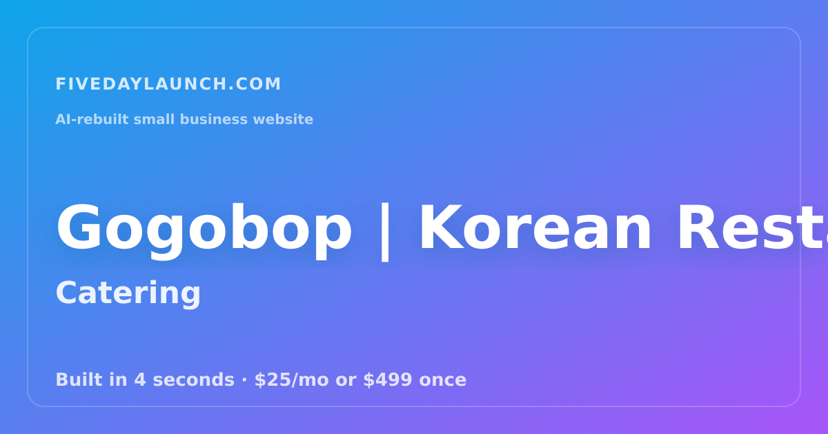Preview of Gogobop | Korean Restaurant in Los Angeles's AI-rebuilt website