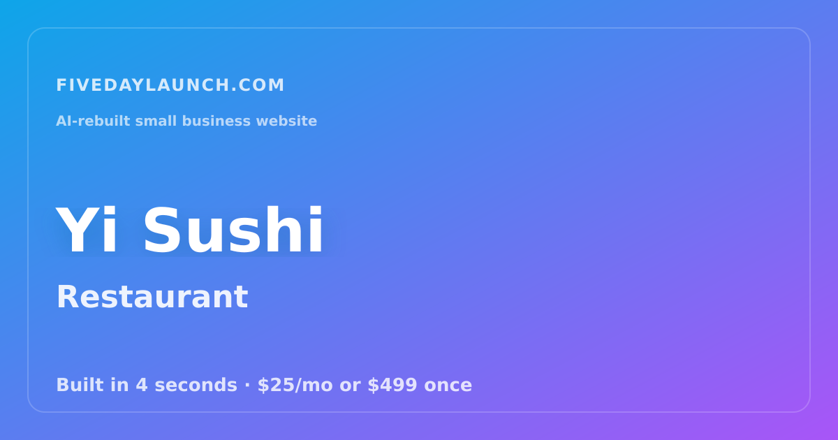 Preview of Yi Sushi's AI-rebuilt website