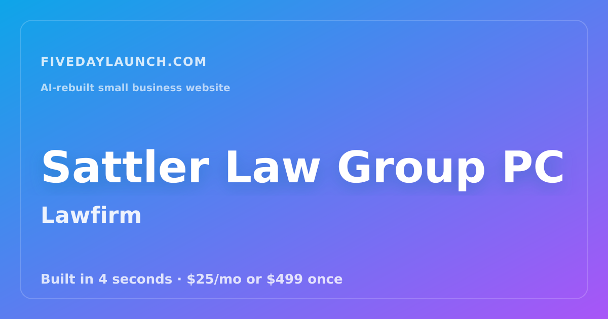 Preview of Sattler Law Group PC's AI-rebuilt website