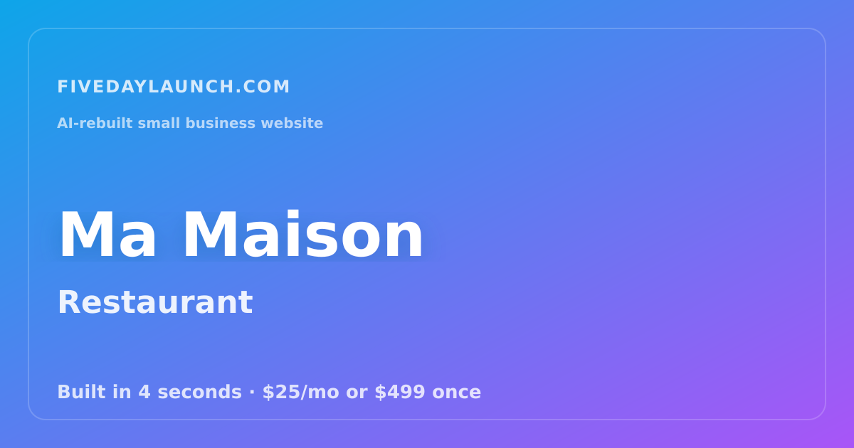 Preview of Ma Maison's AI-rebuilt website