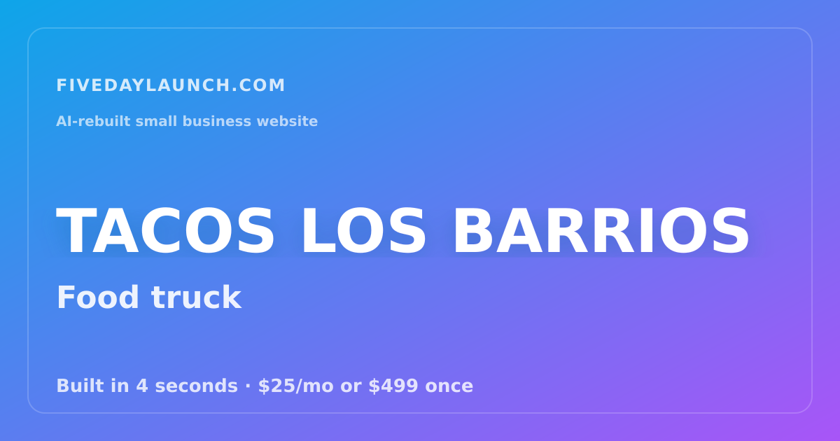 Preview of TACOS LOS BARRIOS's AI-rebuilt website
