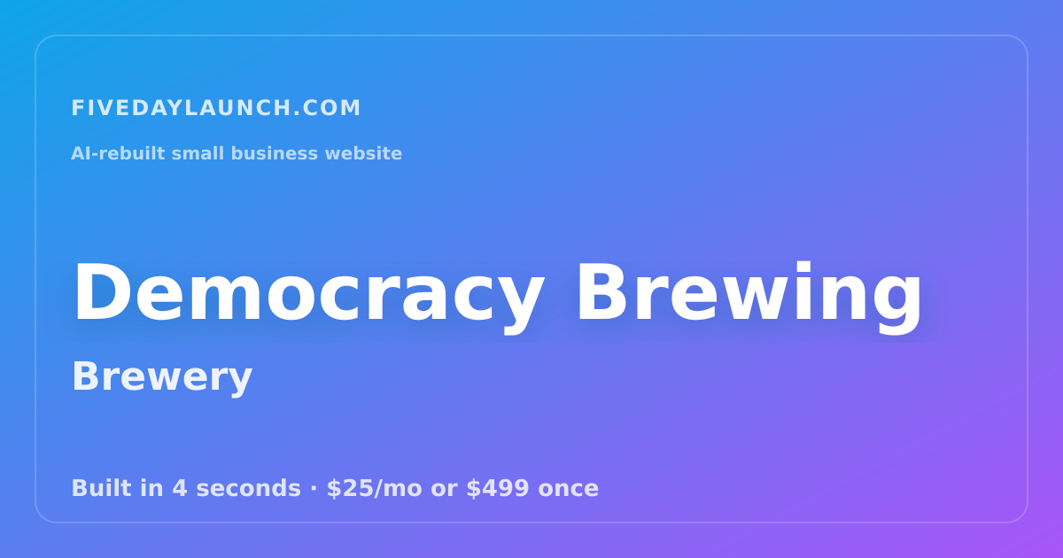 Preview of Democracy Brewing's AI-rebuilt website