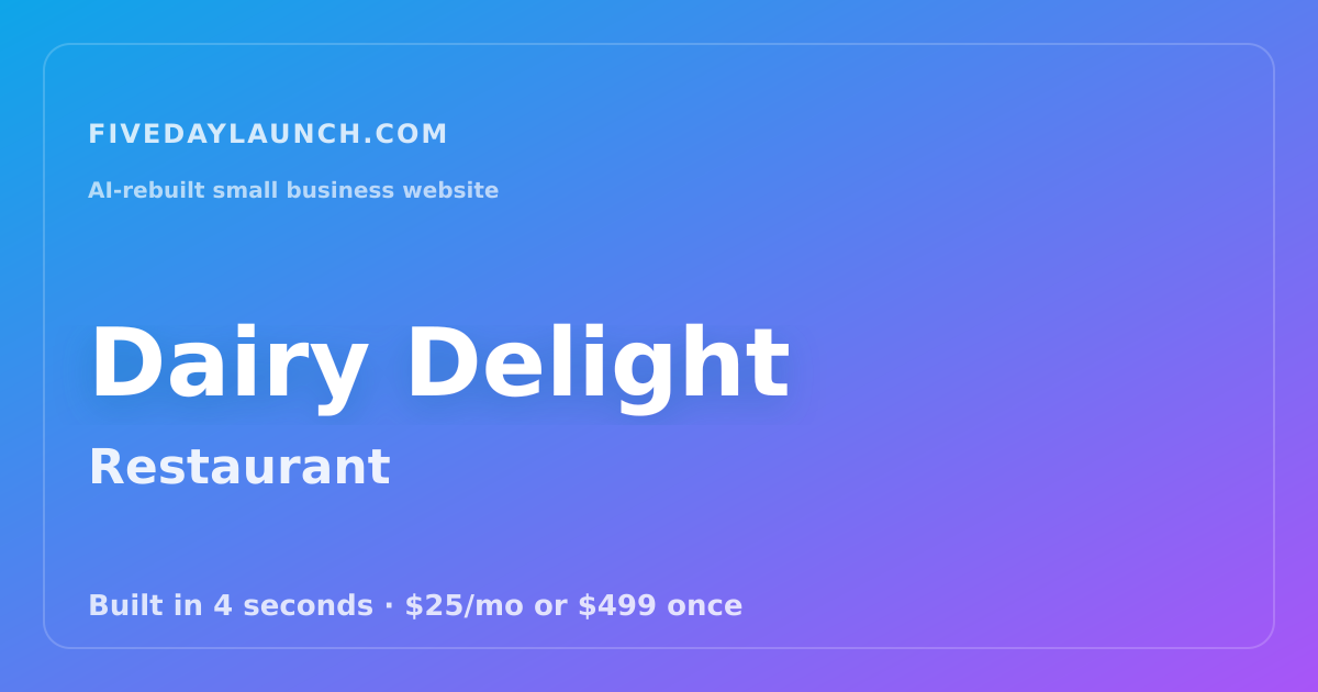 Preview of Dairy Delight's AI-rebuilt website
