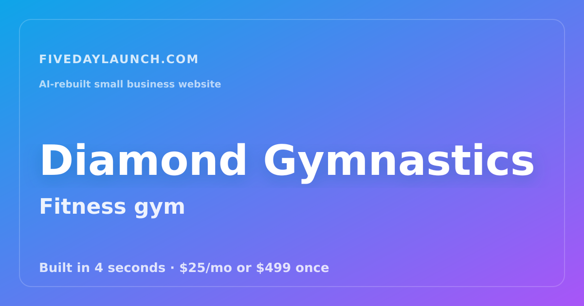 Preview of Diamond Gymnastics's AI-rebuilt website