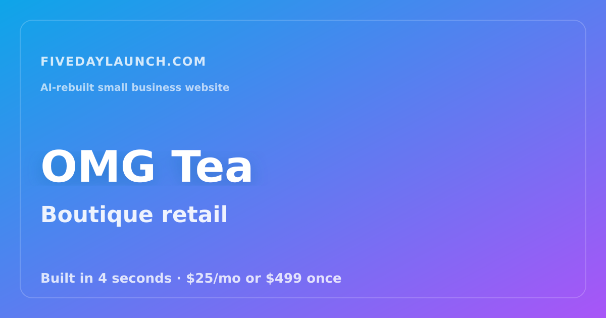 Preview of OMG Tea's AI-rebuilt website