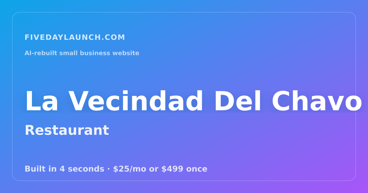 Preview of La Vecindad Del Chavo Cantina's AI-rebuilt website