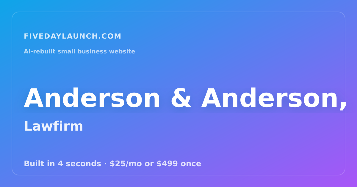 Preview of Anderson & Anderson, LLP's AI-rebuilt website