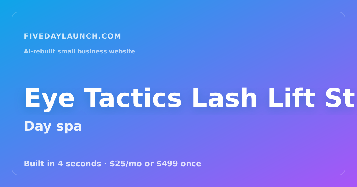 Preview of Eye Tactics Lash Lift Studio's AI-rebuilt website