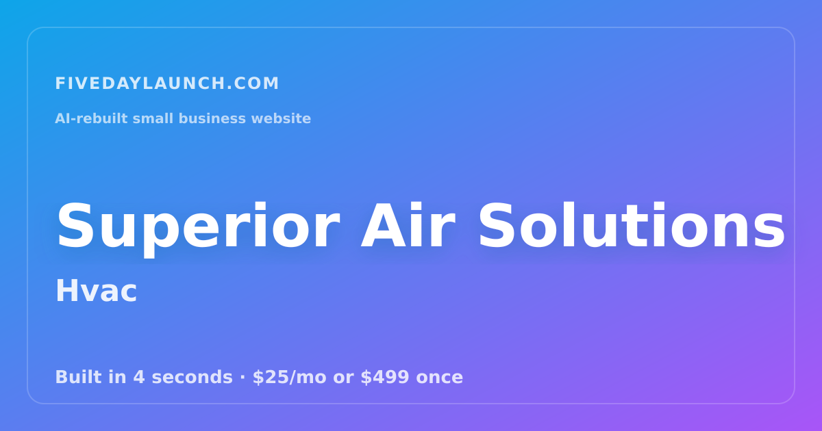 Preview of Superior Air Solutions's AI-rebuilt website