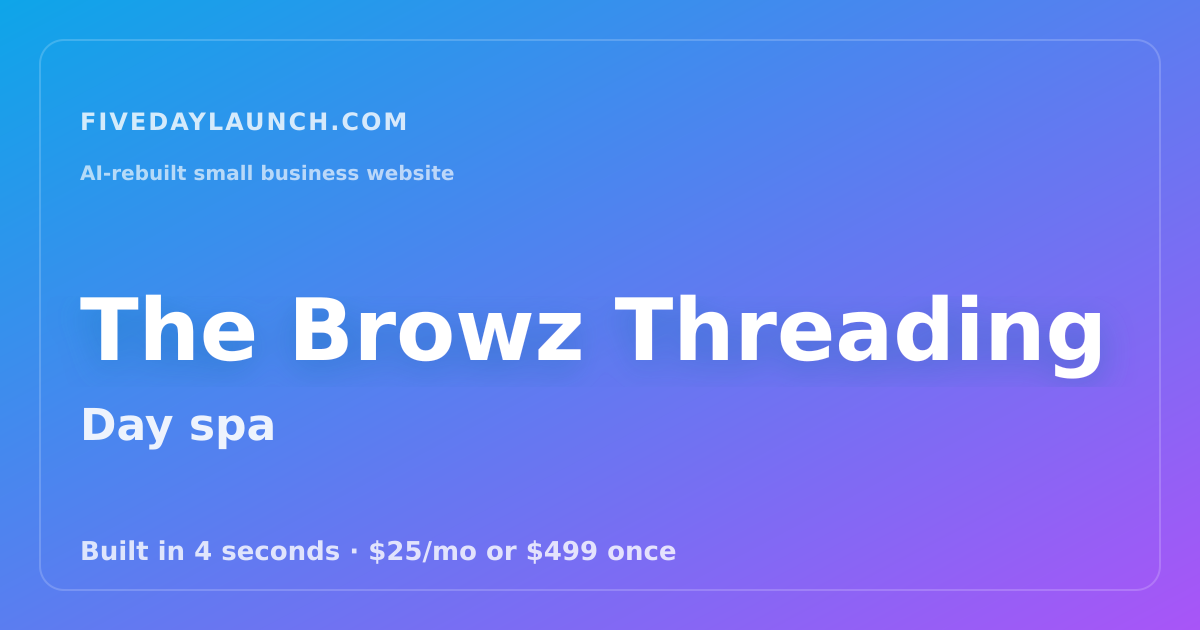 Preview of The Browz Threading's AI-rebuilt website
