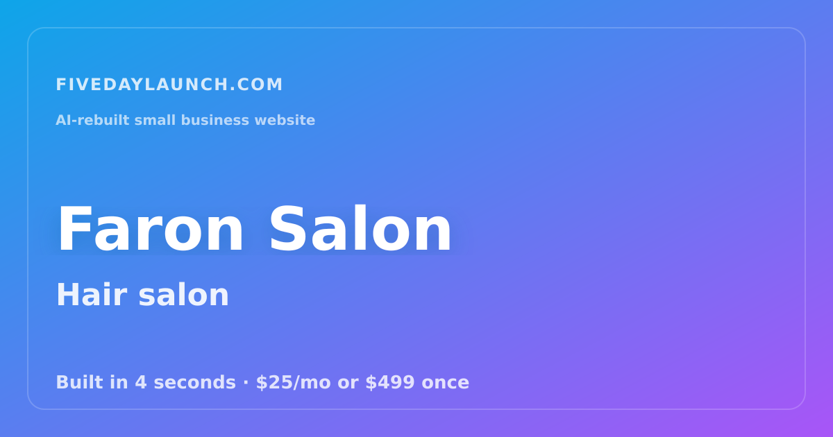 Preview of Faron Salon's AI-rebuilt website