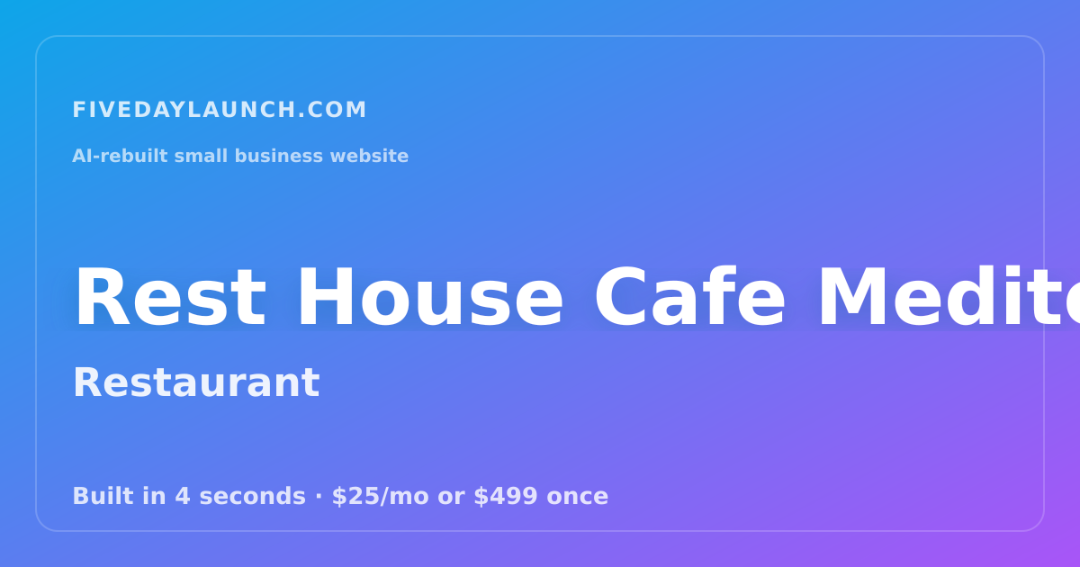 Preview of Rest House Cafe Mediterranean Grill Hookah Bar's AI-rebuilt website