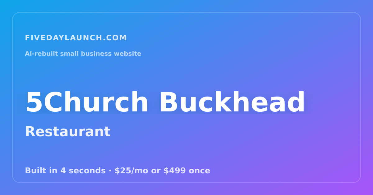 Preview of 5Church Buckhead's AI-rebuilt website