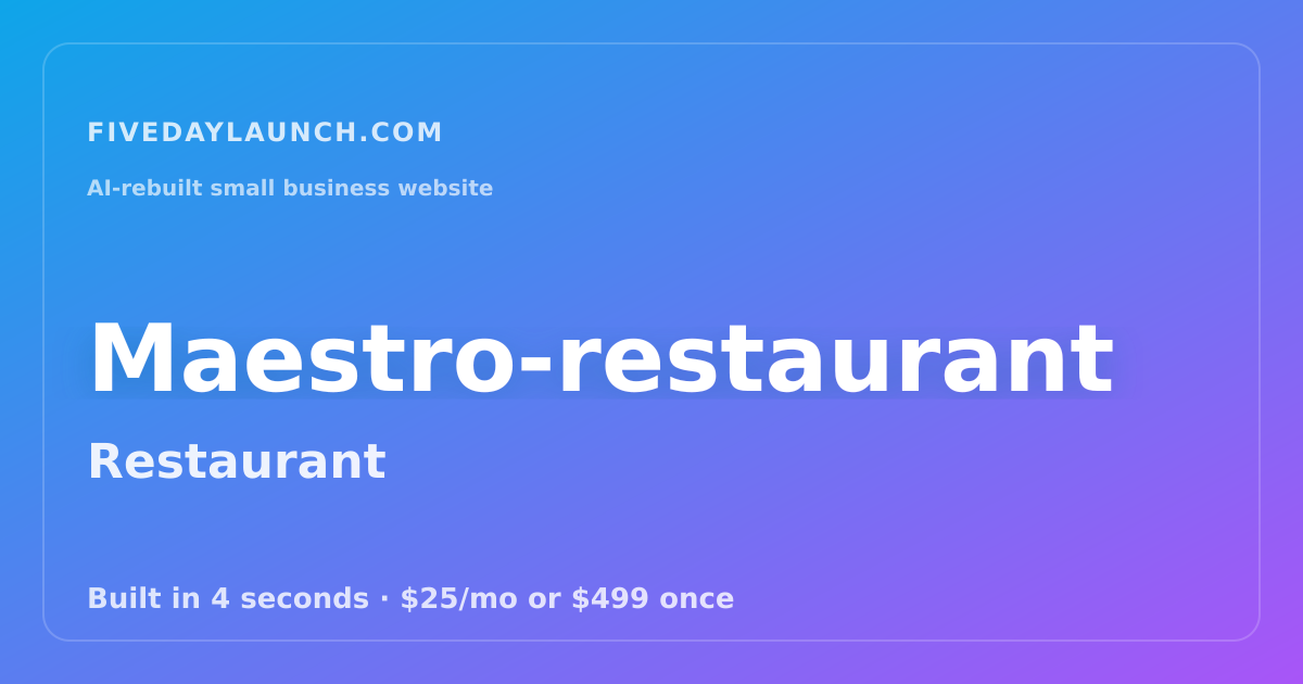 Preview of Maestro-restaurant's AI-rebuilt website