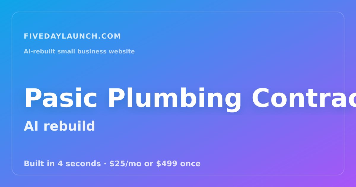 Preview of Pasic Plumbing Contractors, LLC's AI-rebuilt website