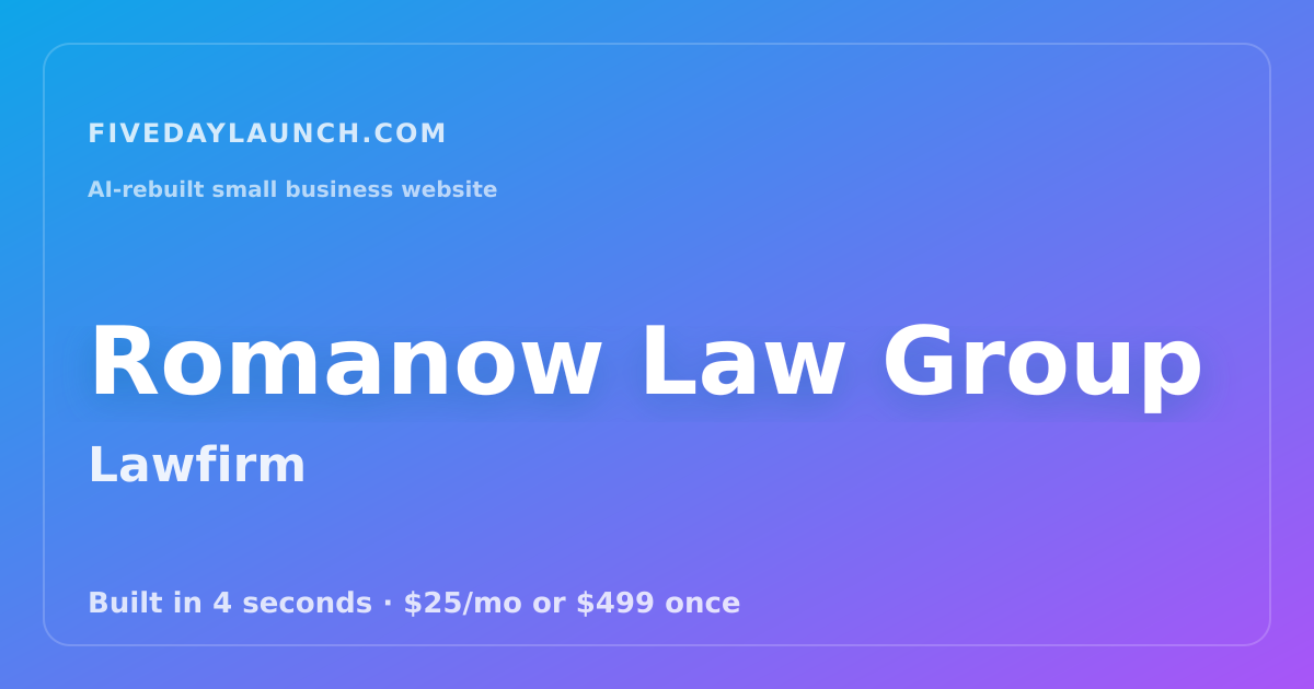 Preview of Romanow Law Group's AI-rebuilt website
