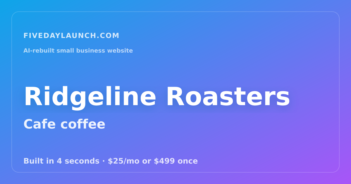 Preview of Ridgeline Roasters's AI-rebuilt website