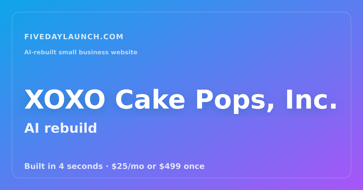 Preview of XOXO Cake Pops, Inc.'s AI-rebuilt website