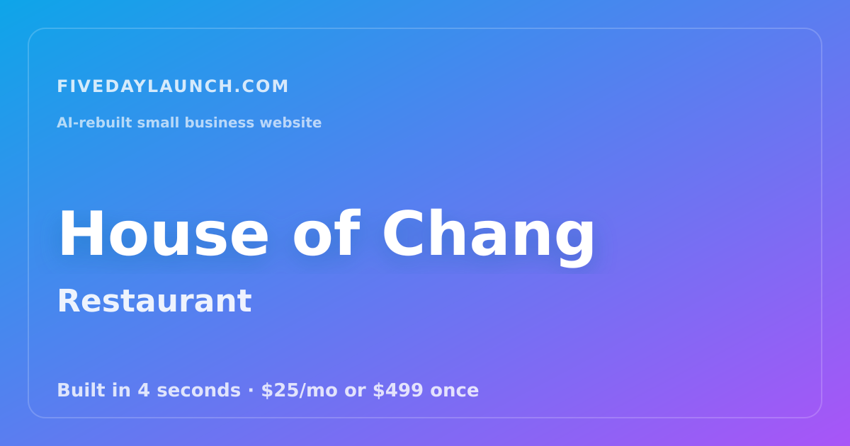 Preview of House of Chang's AI-rebuilt website