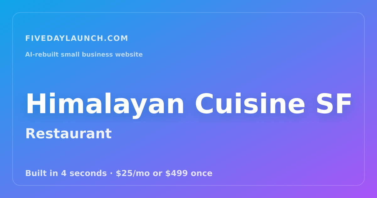 Preview of Himalayan Cuisine SF's AI-rebuilt website