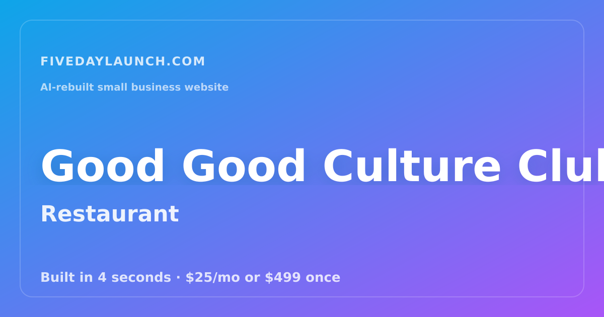 Preview of Good Good Culture Club's AI-rebuilt website