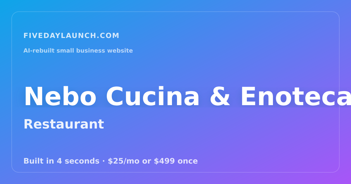Preview of Nebo Cucina & Enoteca's AI-rebuilt website
