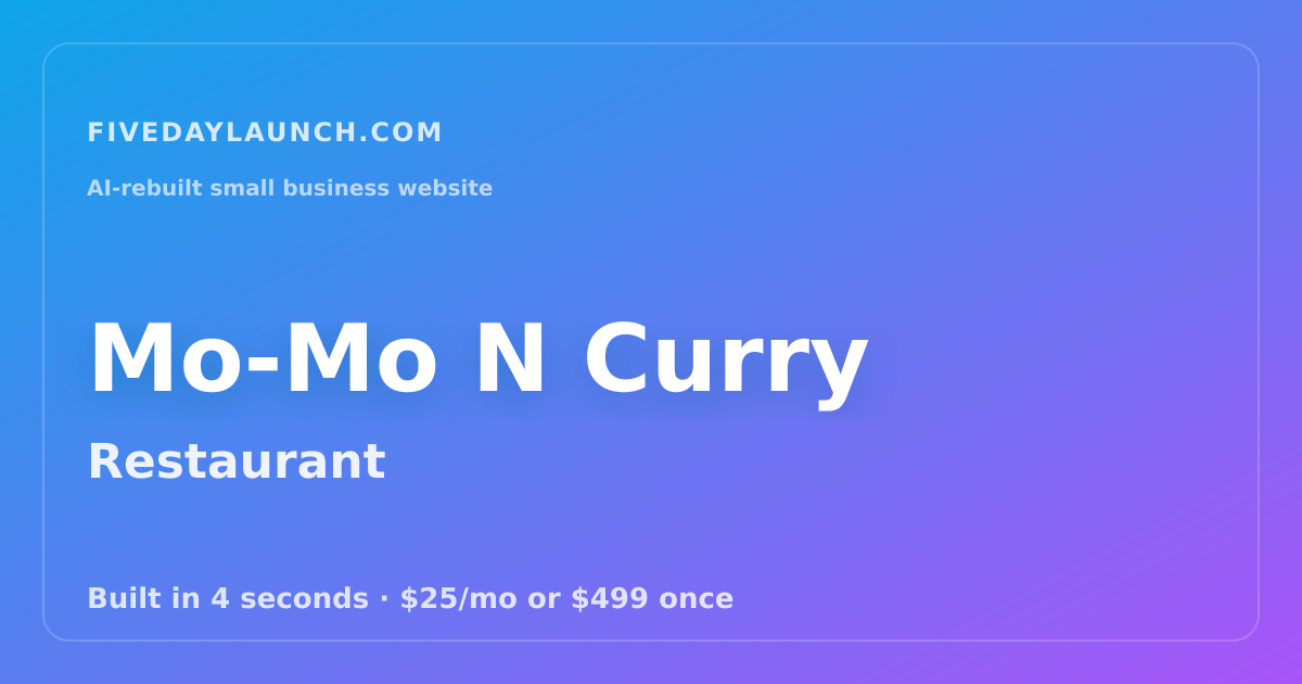 Preview of Mo-Mo N Curry's AI-rebuilt website