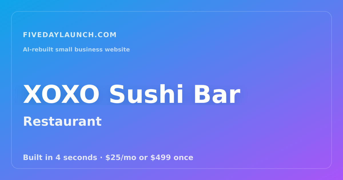 Preview of XOXO Sushi Bar's AI-rebuilt website