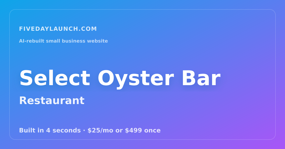 Preview of Select Oyster Bar's AI-rebuilt website
