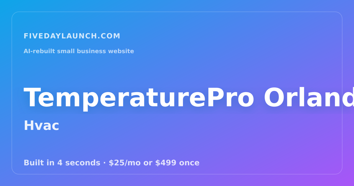 Preview of TemperaturePro Orlando's AI-rebuilt website